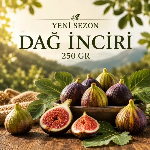 Yeni Sezon Dağ İnciri 250 GR